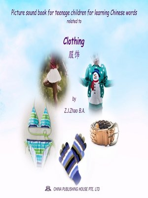 cover image of Picture sound book for teenage children for learning Chinese words related to Clothing